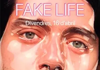 Fake_Life en Valencia