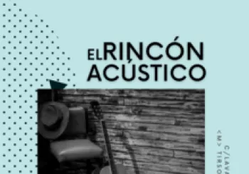 EL RINCÓN ACÚSTICO | MICRO ABIERTO en Madrid