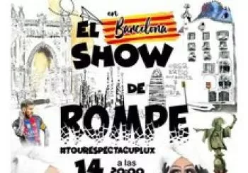 El show de rompe. En Barcelona