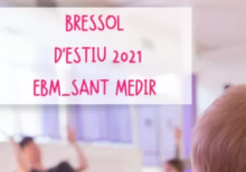 Bressol ESTIU_EBM Sant Medir_TORN3 en Barcelona