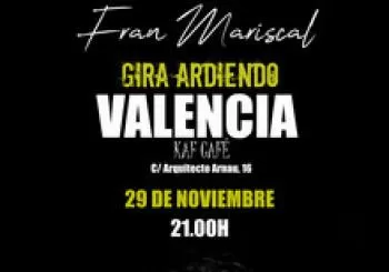 Fran Mariscal en VALENCIA