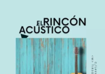 EL RINCÓN ACÚSTICO | MICRO ABIERTO en Madrid