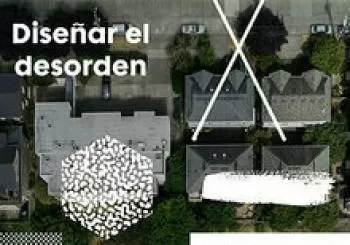 PRESENTACIÓN · DISEÑAR EL DESORDEN. EXPERIMENTOS Y DISRUPCIONES EN LA CIUDAD en Sevilla