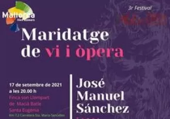 Maridatge de vi i òpera a Macià Batle (Finca son Llompart) en Santa Eugènia