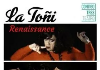 La Toñi. Renaissance. En Santander