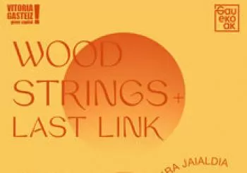 Kontzertuak: Wood Strings eta Last Link en Vitoria-Gasteiz