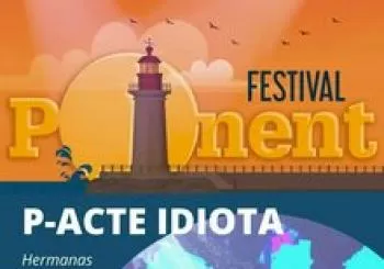 P-ACTE IDIOTA(Hermanas Picohueso)-PONENT 2021 en Andratx