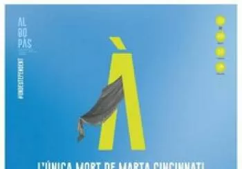 L’ÚNICA MORT DE MARTA CINCINNATI d'Alexandre Ballester en sa Pobla
