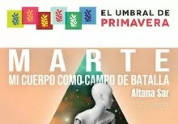 MARTE. Mi cuerpo como campo de batalla en Madrid