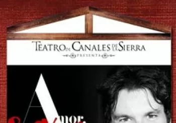 Amor, sexo... ¡y lo que surja!. En Canales de la Sierra