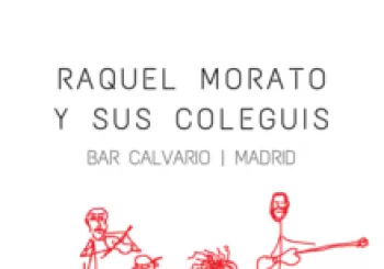 RAQUEL MORATO Y SUS COLEGUIS en CALVARIO en Madrid