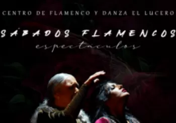 ESPECTÁCULO SÁBADOS FLAMENCOS EL LUCERO 