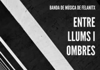CONCERT DE LA BANDA DE MÚSICA DE FELANITX: ENTRE LLUMS I OMBRES en PORTOCOLOM