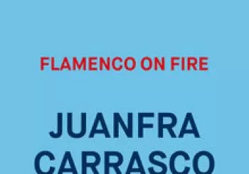 Juanfra Carrasco et Nono Reyes - Flamenco on Fire en Tudela