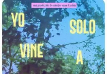 YO SOLO VINE A VER EL JARDÍN en Madrid