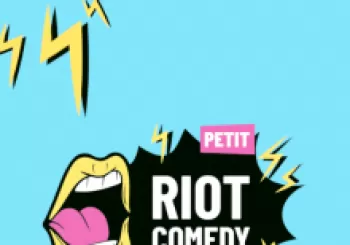 PETIT RIOT COMEDY MADRID