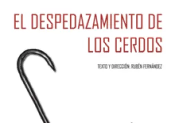 EL DESPEDAZAMIENTO DE LOS CERDOS en Madrid