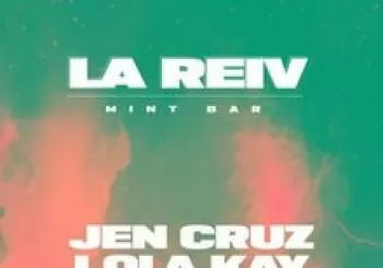 LA REIV • Jueves 26/8: JEN CRUZ/LOLA KAY en Barcelona