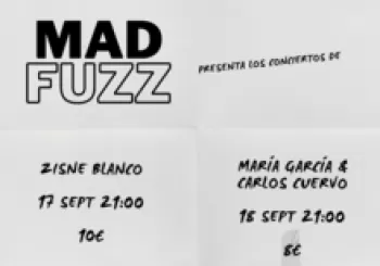 María Garcia y Carlos Cuervo - Mad Fuzz en Madrid