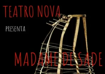 Madame de Sade. Teatro Nova