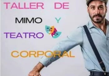 Taller de Mimo y Teatro Corporal en Madrid