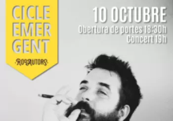 Cicle Emergent Rodautors - Daniel Felices 10 d' Octubre en Barcelona