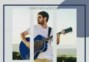 PERRO PACO ACÚSTICO: Luis Salido Íntimo en Madrid