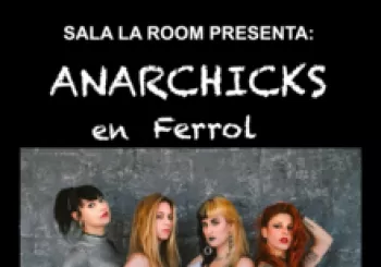 Anarchicks en Ferrol
