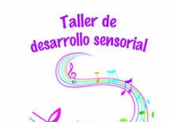 Taller de desarrollo sensorial en Madrid