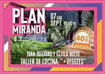 Taller de cocina + Veggies - Plan Miranda