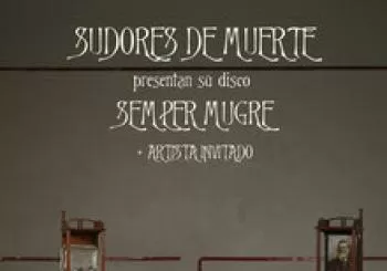 Sudores de Muerte presentan Semper Mugre + artista invitado en Beniaján, Murcia