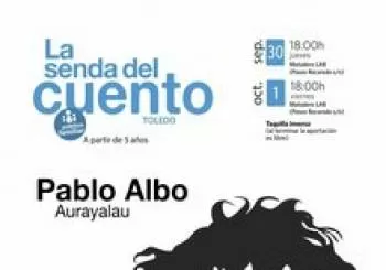 LA SENDA DEL CUENTO - JUEVES 30 - MATADERO LAB - Cuentos para público familiar con PABLO ALBO, 