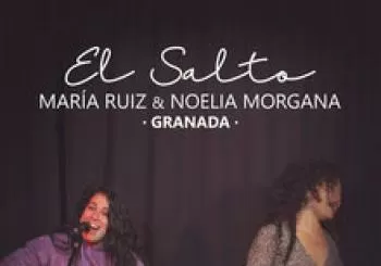 María Ruíz & Noelia Morgana en Granada