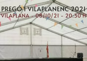 Pregó de Festa Major + Vilaplanenc/a de l'any 2021 en Vilaplana