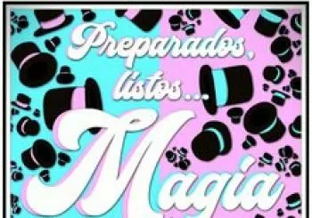 PREPARADOS, LISTOS…MAGIA en valencia