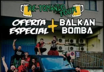 Balkan Bomba y Oferta Especial en Valladolid