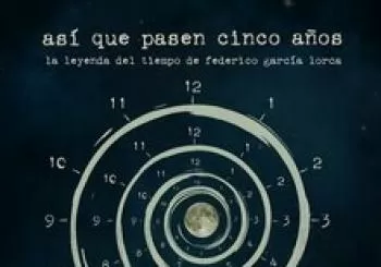 ASÍ QUE PASEN CINCO AÑOS en Madrid