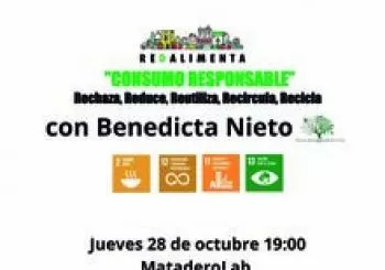 RED ALIMENTA – “CONSUMO RESPONSABLE” Rechaza, Reduce, Reutiliza. Recicla. Con Benedicta Nieto en Toledo