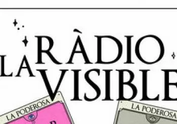 Hacer Historia(s) vol IV: RADIO VISIBLE de CRIS CELADA E INVITADOS [CLOENDA] en Barcelona