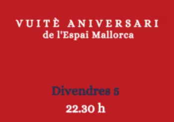 Ballada Es Jai de sa barraqueta 22.30 - 8è ANIVERSARI ESPAI MALLORCA en Barcelona