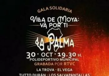 GALA SOLIDARIA VILLA DE MOYA - VA POR TI LA PALMA - GRABADA POR RTVC