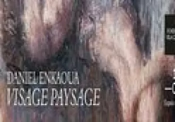 Exposición de pintura. Daniel Enkaoua - Visage paysage en Barcelona