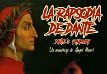 La Rapsodia de Dante (Dante's Rhapsody) en Alcala de Henares