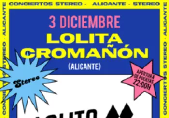 Lolita Cromañon en Stereo Alicante