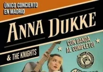ANNA DUKKE @ Sala FUNHOUSE MADRID VIERNES 17 DIC 21h