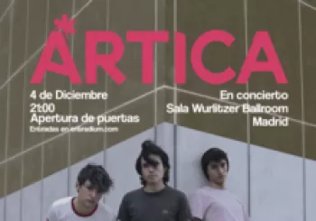 Entradas Ártica Concierto Debut en Madrid
