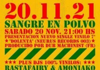 Sangre en Polvo presenta Dolenta 7