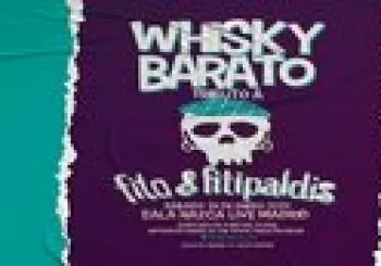 Whisky Barato - Tributo a Fito y Fitipaldis en en Madrid