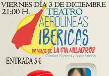 TEATRO: Aerolíneas Ibéricas | Cía. Milagros en Huéscar