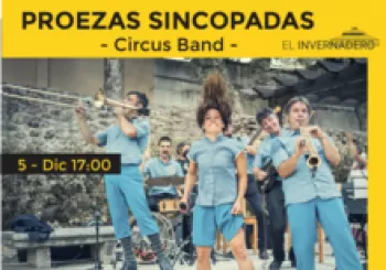 PROEZAS SINCOPADAS - Circus Band en Alcobendas